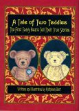 Tale of Two Teddies 2005 9781932485233 Front Cover