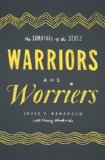Warriors and Worriers The Survival of the Sexes  9780199972234 Front Cover