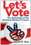 Let's Vote The Essentials of the American Electoral Process  9780205831234 Front Cover