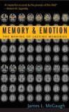 Memory and Emotion The Making of Lasting Memories cover art