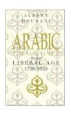 Arabic Thought in the Liberal Age 1798-1939 