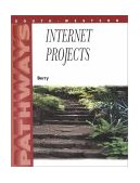 Pathways Internet Projects 2000 9780538724234 Front Cover