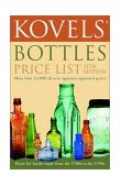 Kovels' Bottles Price List 12th 2002 9780609806234 Front Cover