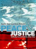 Peace and Justice Seeking Accountability after War cover art