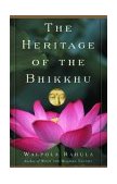 Heritage of the Bhikkhu The Buddhist Tradition of Service  9780802140234 Front Cover