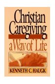Christian Caregiving A Way of Life cover art