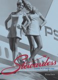 Stewardess Come Fly with Me! 2006 9780811852234 Front Cover