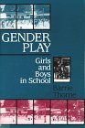 Gender Play Girls and Boys in School cover art