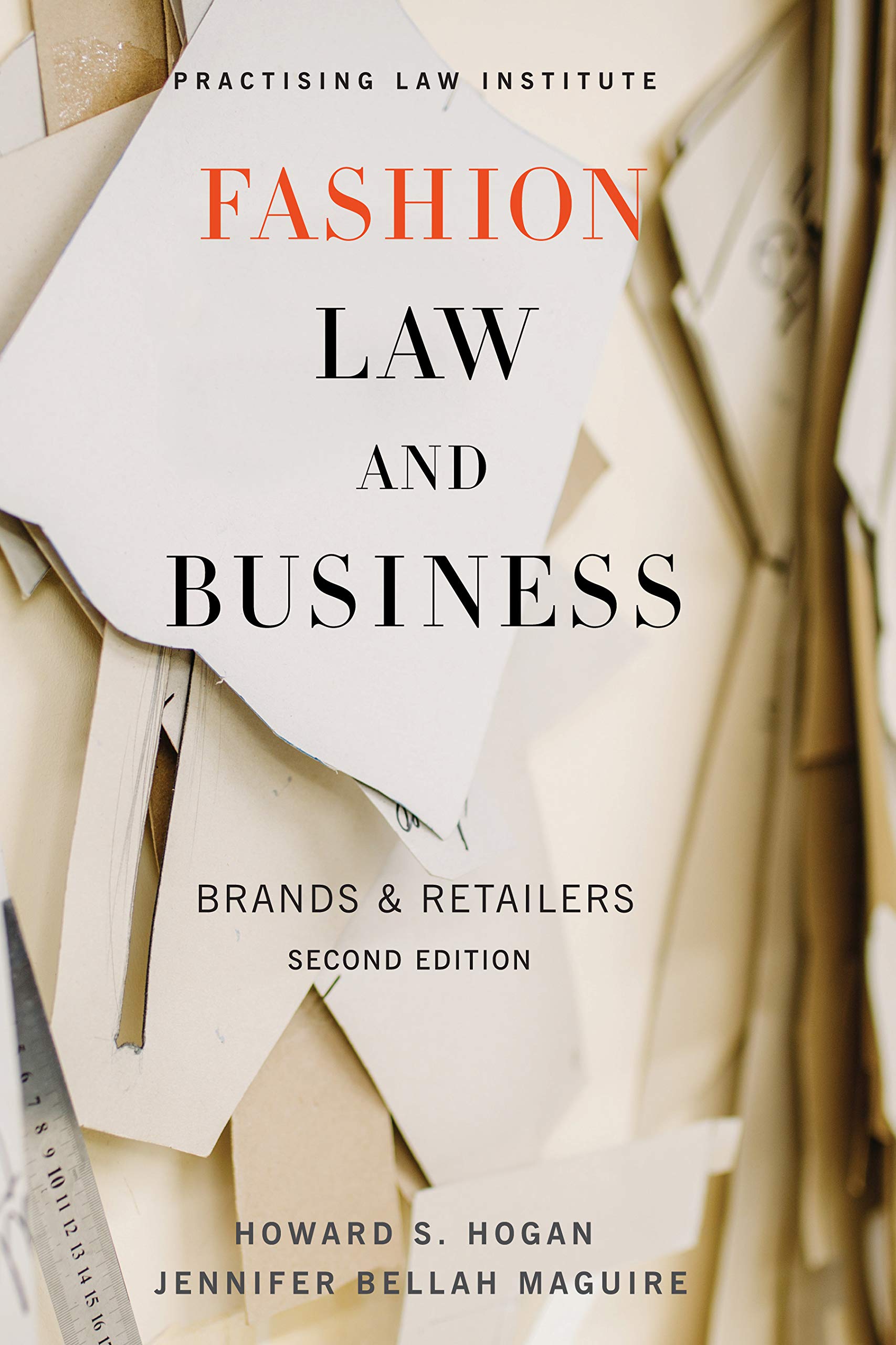 Fashion Law and Business Brands and Retailers (Second Edition)  9781402431234 Front Cover