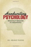 Handwriting Psychology: Personality Reflected in Handwriting 2013 9781475970234 Front Cover