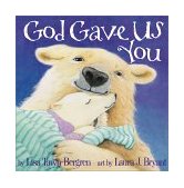 God Gave Us You 2000 9781578563234 Front Cover