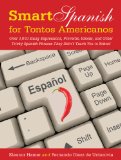3,000 Spanish Words and Phrases They Won't Teach You in School 2012 9781616087234 Front Cover
