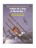 Fokker Dr I Aces of World War 1 2001 9781841762234 Front Cover