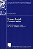 Venture-capital-partnerschaften: Eine Analyse Auf Der Basis Der Neuen Institutionenökonomik 2002 9783824477234 Front Cover