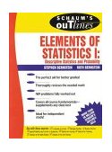 Schaum&#39;s Outline of Elements of Statistics I: Descriptive Statistics and Probability 