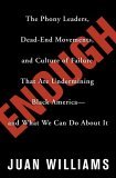Enough The Phony Leaders, Dead-End Movements, and Culture of Failure That Are Undermining Black America--and What We Can Do about It  9780307338235 Front Cover