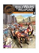Bible Wars and Weapons  9780310703235 Front Cover