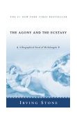 Agony and the Ecstasy A Biographical Novel of Michelangelo cover art