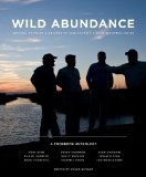 Wild Abundance Ritual, Revelry and Recipes of the South's Finest Hunting Clubs 2010 9780615398235 Front Cover
