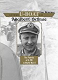 German U-Boat Ace Adalbert Schnee The Patrols of U-201 in World War II  9780764348235 Front Cover