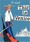 This Is Venice 2005 9780789312235 Front Cover