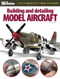 Building and Detailing Model Aircraft  cover art