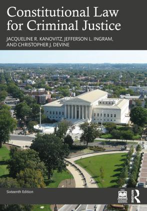 Constitutional Law for Criminal Justice 16th 9781032161235 Front Cover
