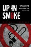 Up in Smoke From Legislation to Litigation in Tobacco Politics cover art