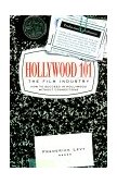 Hollywood 101 The Film Industry cover art