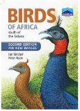 Birds of Africa South of the Sahara 2nd 9781770076235 Front Cover