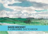 David Hockney: a Yorkshire Sketchbook  9781907533235 Front Cover