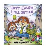 Happy Easter, Little Critter (Little Critter) An Easter Book for Kids and Toddlers 2000 9780307117236 Front Cover