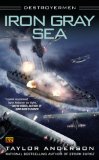 Iron Gray Sea Destroyermen 2013 9780451414236 Front Cover