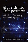 Algorithmic Composition A Guide to Composing Music with Nyquist cover art