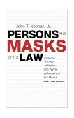 Persons and Masks of the Law Cardozo, Holmes, Jefferson, and Wythe As Makers of the Masks  9780520235236 Front Cover