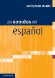 Los Sonidos Del Espa&#239;&#191;&#189;ol Spanish Language Edition