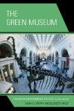 Green Museum A Primer on Environmental Practice cover art