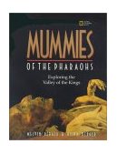 Mummies of the Pharaohs Exploring the Valley of the Kings 2001 9780792272236 Front Cover