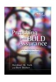 Preaching with Bold Assurance A Solid and Enduring Approach to Engaging Exposition cover art