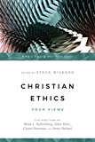 Christian Ethics Four Views  9780830840236 Front Cover