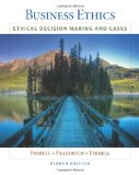 Business Ethics Ethical Decision Making and Cases 8th 9781439042236 Front Cover