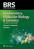 BRS Biochemistry, Molecular Biology, and Genetics 7th 9781496399236 Front Cover