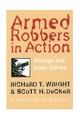 Armed Robbers in Action Stickups and Street Culture cover art