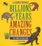 Billions of Years, Amazing Changes The Story of Evolution  9781590787236 Front Cover