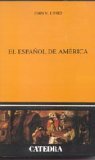 El Espanol de America / Latin America Spanish: