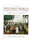 Western World A Narrative History, Prehistory to Present 2nd 9780134956237 Front Cover