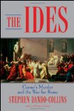 Ides Caesar's Murder and the War for Rome 2010 9780470425237 Front Cover