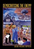 Democratizing the Enemy The Japanese American Internment cover art