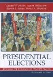 Presidential Elections Strategies and Structures of American Politics 13th 9780742564237 Front Cover