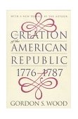 Creation of the American Republic, 1776-1787 
